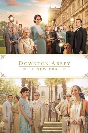 مشاهدة فيلم Downton Abbey: A New Era 2022 مترجم (2022)