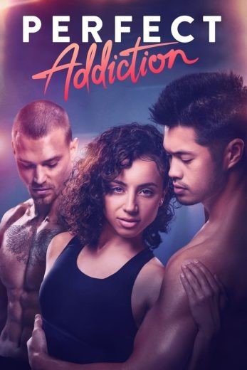 مشاهدة فيلم Perfect Addiction 2023 مترجم (2023)