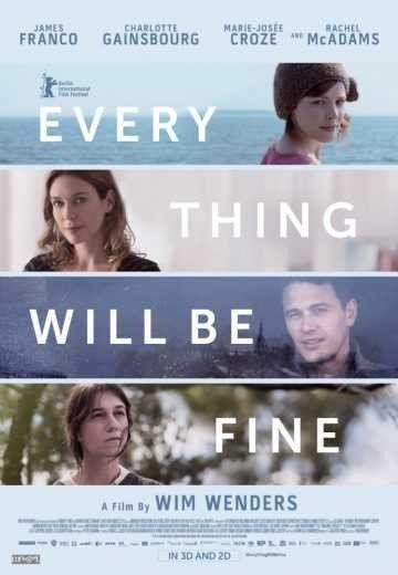 مشاهدة فيلم Every Thing Will Be Fine 2015 مترجم (2021)