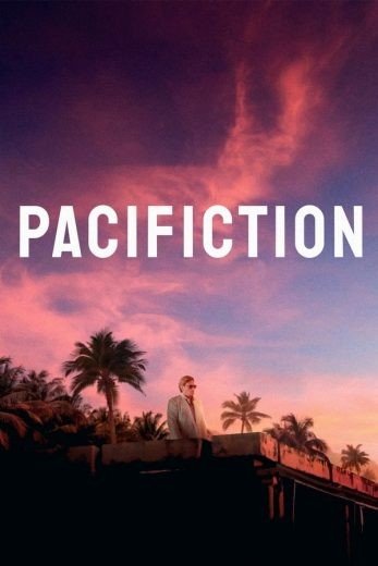 مشاهدة فيلم Pacifiction 2022 مترجم (2023)