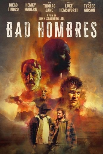 مشاهدة فيلم Bad Hombres 2024 مدبلج (2024)