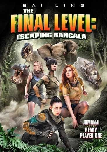 مشاهدة فيلم The Final Level: Escaping Rancala 2019 مترجم (2021)