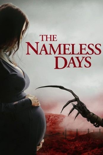 مشاهدة فيلم The Nameless Days 2022 مترجم (2022)