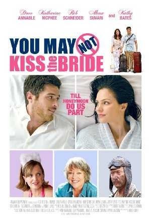 مشاهدة فيلم You May Not Kiss the Bride 2011 مترجم (2021)
