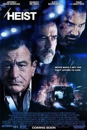 مشاهدة فيلم Heist 2015 مترجم (2021)