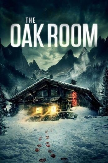 مشاهدة فيلم The Oak Room 2020 مترجم (2021)