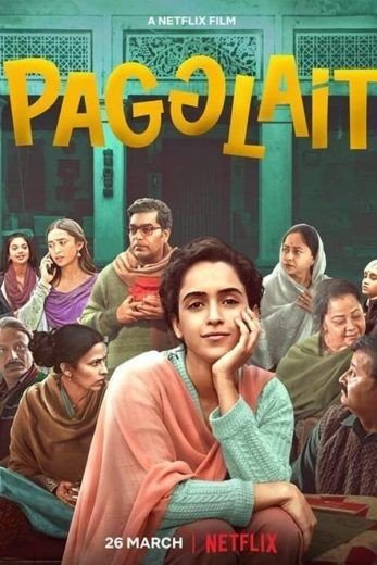 مشاهدة فيلم Pagglait 2021 مترجم (2021)