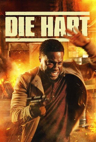 مشاهدة فيلم Die Hart: The Movie 2023 مترجم (2023)