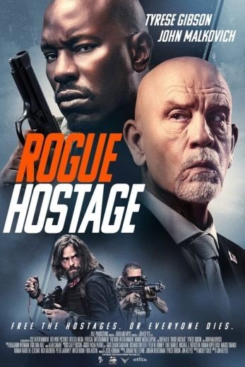 مشاهدة فيلم Rogue Hostage 2021 مترجم (2021)