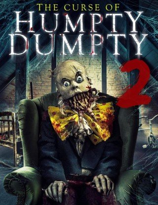 مشاهدة فيلم Curse of Humpty Dumpty 2 2022 مترجم (2022)