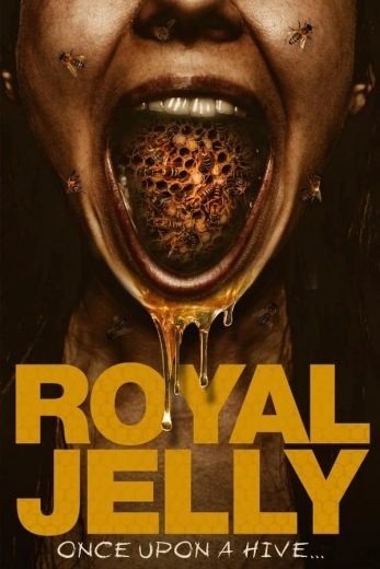 مشاهدة فيلم Royal Jelly 2021 مترجم (2021)
