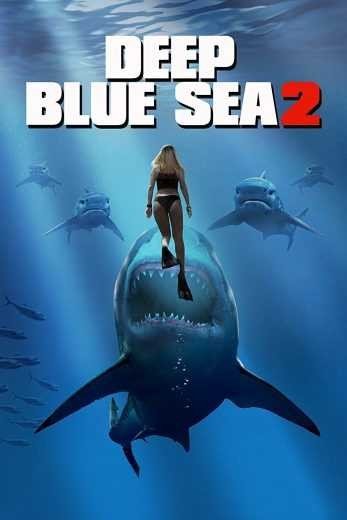 مشاهدة فيلم Deep Blue Sea 2 2018 مترجم (2021)