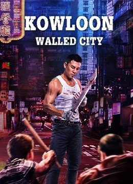 مشاهدة فيلم Kowloon Walled City 2021 مترجم (2022)