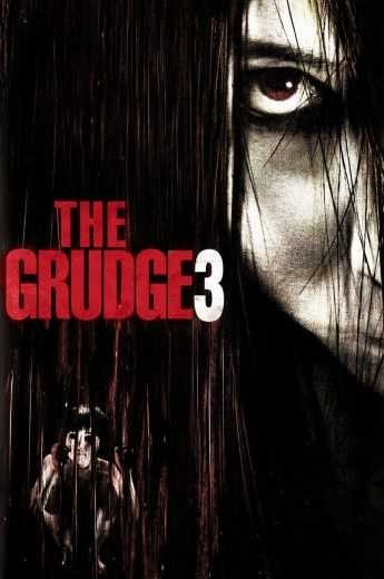 مشاهدة فيلم The Grudge 3 2009 مترجم (2021)