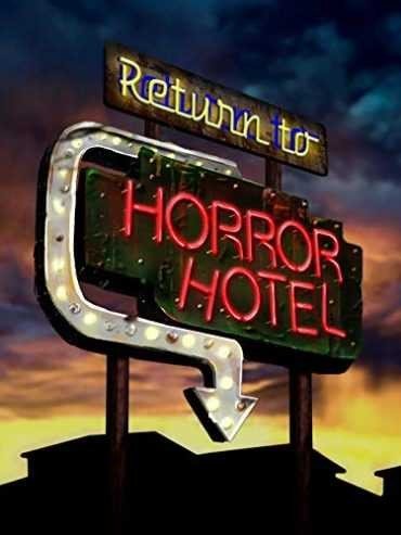 مشاهدة فيلم Return to Horror Hotel 2019 مترجم (2021)