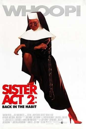 مشاهدة فيلم Sister Act 2: Back in the Habit 1993 مترجم (2021)