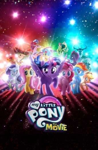 مشاهدة فيلم My Little Pony The Movie 2017 مترجم (2021)