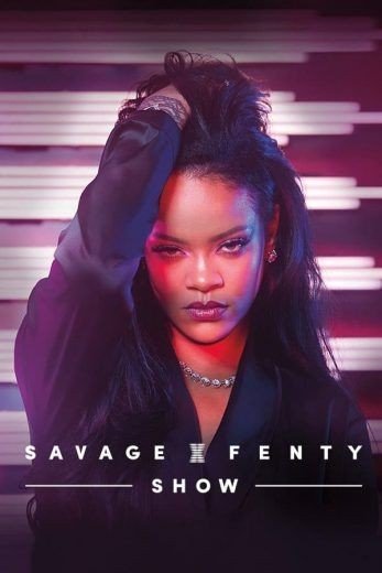 مشاهدة فيلم Savage X Fenty Show 2019 مترجم (2021)