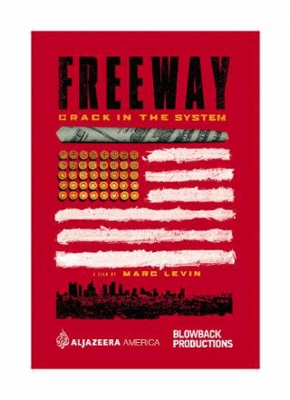 فيلم Freeway Crack in the System 2015 مترجم (2015)