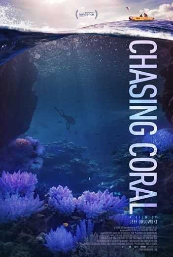 مشاهدة فيلم Chasing Coral 2017 مترجم (2021)