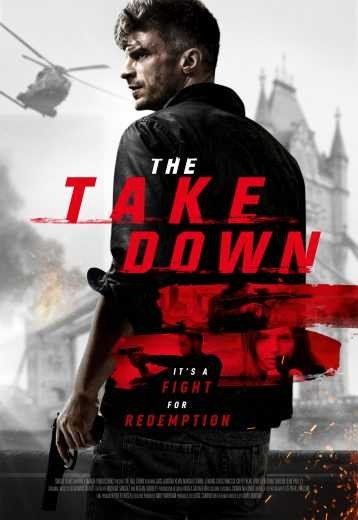 مشاهدة فيلم The Take Down 2017 مترجم (2021)