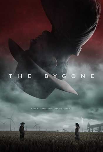 مشاهدة فيلم The Bygone 2019 مترجم (2021)