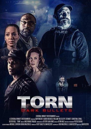 مشاهدة فيلم Torn: Dark Bullets 2020 مترجم (2021)