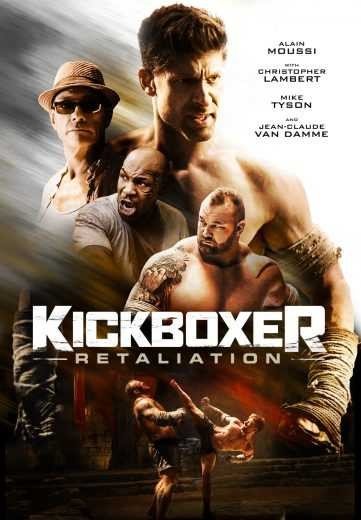 مشاهدة فيلم Kickboxer: Retaliation 2018 مترجم (2021)