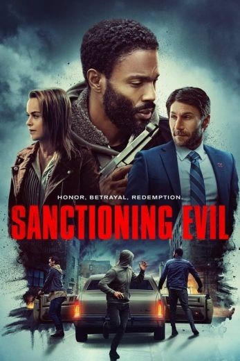 مشاهدة فيلم Sanctioning Evil 2022 مترجم (2022)