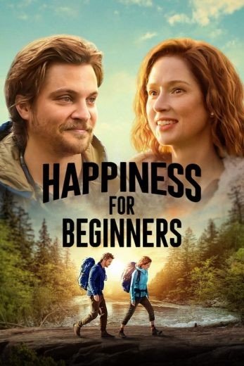 مشاهدة فيلم Happiness for Beginners 2023 مترجم (2023)