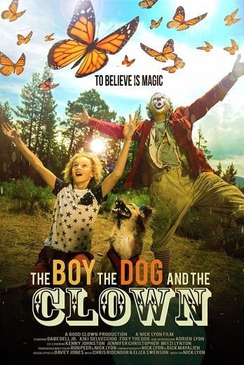 مشاهدة فيلم The Boy, the Dog and the Clown 2019 مترجم (2021)