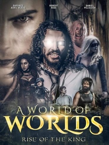 مشاهدة فيلم A World Of Worlds: Rise of the King 2021 مترجم (2022)