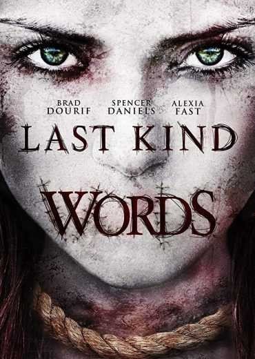 مشاهدة فيلم Last Kind Words 2012 مترجم (2021)