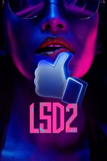 مشاهدة فيلم LSD 2: Love, Sex Aur Dhokha 2 2024 مدبلج (2024)