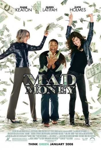 مشاهدة فيلم Mad Money 2008 مترجم (2021)