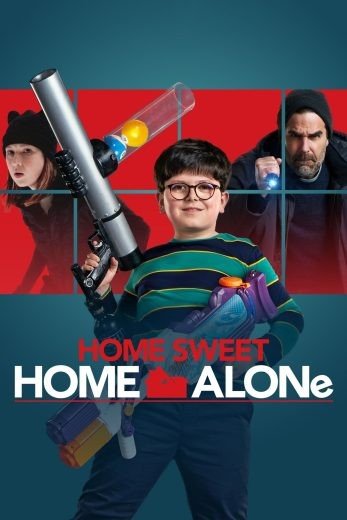 مشاهدة فيلم Home Sweet Home Alone 2021 مترجم (2021) 2021