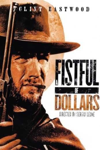 مشاهدة فيلم A Fistful Of Dollars 1964 مترجم (2021)