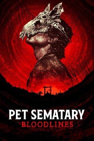 Pet Sematary: Bloodlines مشاهدة فيلم (2024)