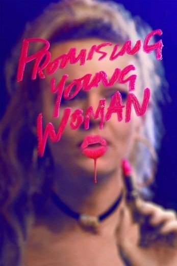 مشاهدة فيلم Promising Young Woman 2020 مدبلج (2021)
