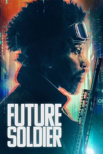 مشاهدة فيلم Future Soldier 2023 مترجم (2023)